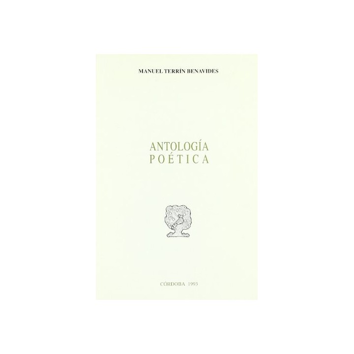 Manuel Terrin Benavides: Antologia Poetica (Primera edición)